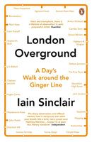 London Overground : A Day's Walk Around the Ginger Line-9780241971499