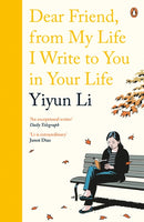 Dear Friend, From My Life I Write to You in Your Life-9780241978665