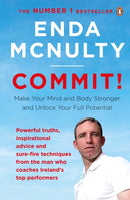 Commit! : Make Your Mind and Body Stronger and Unlock Your Full Potential-9780241978849
