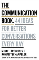 The Communication Book : 44 Ideas for Better Conversations Every Day-9780241982280