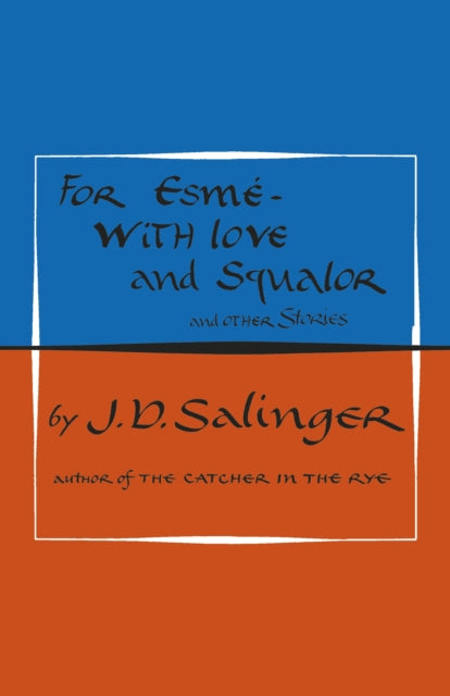 For Esme - with Love and Squalor : And Other Stories-9780241985922