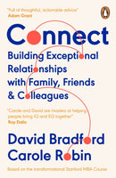 Connect : Building Exceptional Relationships with Family, Friends and Colleagues-9780241986868