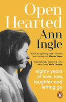 Openhearted : Eighty Years of Love, Loss, Laughter and Letting Go-9780241993521
