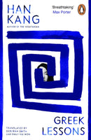 Greek Lessons by Han Kang - paperback