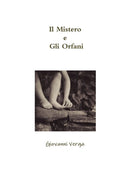 Il Mistero e Gli Orfani-9780244012571