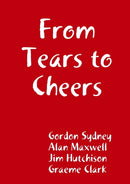 From Tears to Cheers-9780244133481