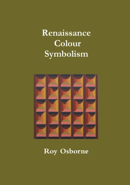 Renaissance Colour Symbolism-9780244454760