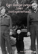 Een lastige jongen (een oorlogsverhaal)-9780244662363