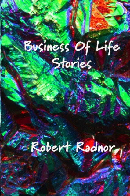 Business Of Life Stories-9780244856359