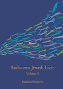 Audacious Jewish Lives Volume 5-9780244883171