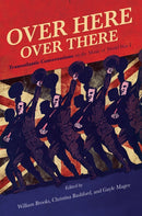 Over Here, Over There : Transatlantic Conversations on the Music of World War I-9780252042706