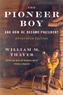 The Pioneer Boy, and How He Became President