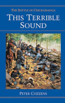 This Terrible Sound : The Battle of Chickamauga-9780252065941