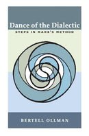 Dance of the Dialectic : STEPS IN MARX'S METHOD-9780252071188