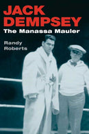Jack Dempsey : THE MANASSA MAULER-9780252071485