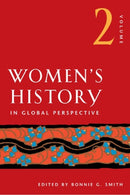 Women''s History in Global Perspective, Volume 2