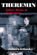 Theremin : Ether Music and Espionage-9780252072758