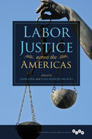 Labor Justice across the Americas-9780252083068