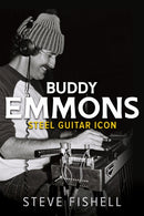 Buddy Emmons : Steel Guitar Icon-9780252086786