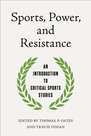 Sports, Power, and Resistance