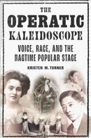 The Operatic Kaleidoscope