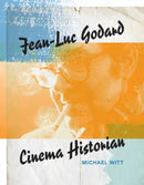 Jean-Luc Godard, Cinema Historian-9780253007285