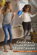 Children''s Home Musical Experiences Across the World