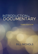 Introduction to Documentary, Third Edition-9780253026859