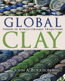 Global Clay : Themes in World Ceramic Traditions-9780253031884