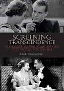 Screening Transcendence : Film Under Austrofascism and the Hollywood Hope, 1933-1938-9780253033628