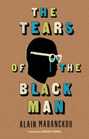 The Tears of the Black Man-9780253035837