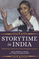Storytime in India : Wedding Songs, Victorian Tales, and the Ethnographic Experience-9780253041630