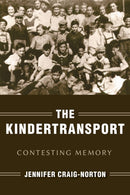 The Kindertransport : Contesting Memory-9780253042217