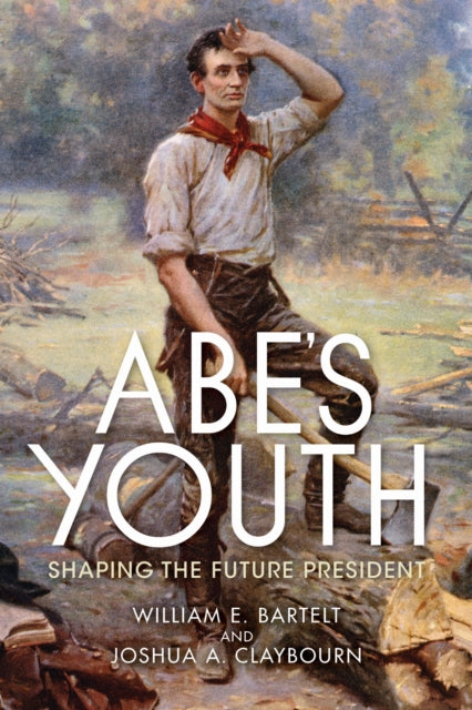 Abe's Youth : Shaping the Future President-9780253043917