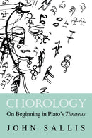 Chorology : On Beginning in Plato's Timaeus-9780253046659