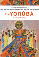 The Yoruba : A New History-9780253051493