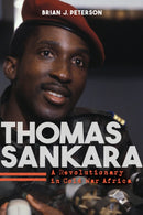 Thomas Sankara : A Revolutionary in Cold War Africa-9780253053763
