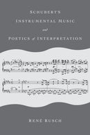 Schubert's Instrumental Music and Poetics of Interpretation-9780253067395