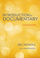 Introduction to Documentary, Fourth Edition-9780253070159