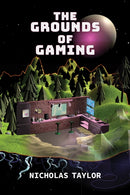 The Grounds of Gaming-9780253071231