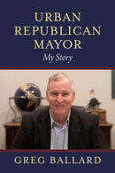 Urban Republican Mayor : My Story-9780253073198