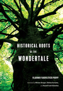 Historical Roots of the Wondertale-9780253074034
