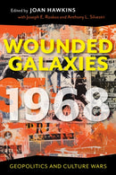 Wounded Galaxies 1968