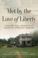 Met by the Love of Liberty