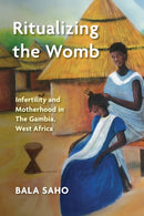 Ritualizing the Womb