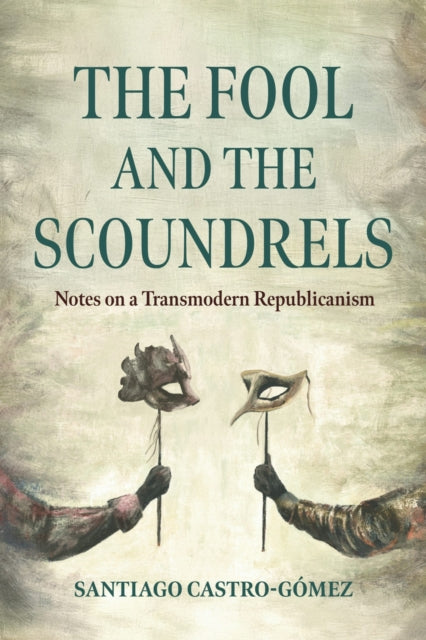 The Fool and the Scoundrels