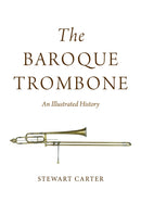 The Baroque Trombone