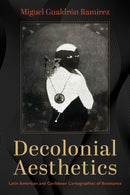 Decolonial Aesthetics