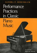 Performance Practices in Classic Piano Music : Their Principles and Applications-9780253206800