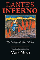 Dante''s Inferno, the Indiana Critical Edition